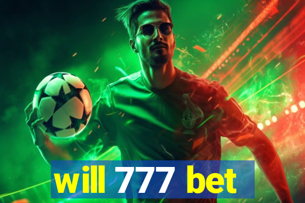 will 777 bet